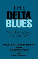 Mildred Wells-Dunn | The Delta Blues | Taschenbuch | Englisch (2009) | Xlibris