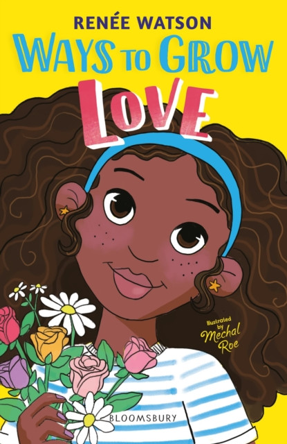 Ways to Grow Love by Ms Renee Watson (Paperback Book)