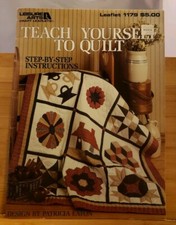 AW5 LEISURE ARTS 1988, TEACH YOURSELF TO QUILT