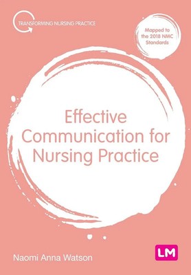 Naomi Anna Watson | Effective Communication for Nursing Practice | Taschenbuch