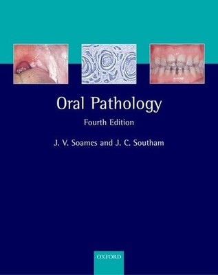 Oral Pathology, Southam, J. C.