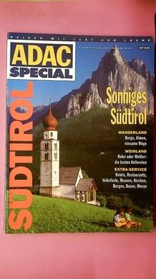 238007 ADAC SPECIAL Das Reisemagazin ; Nr. 4 Südtirol