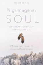 Pilgrimage of a Soul: Contemplative Spirituality for the Active Life - VERY GOOD