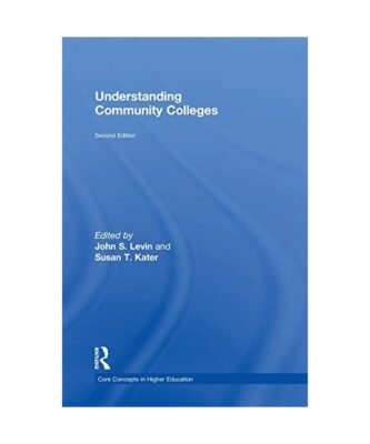 Understanding Community Colleges