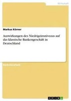 Markus KöRner | Auswirkungen Des Niedrigzinsniveaus Auf Das Klassische...