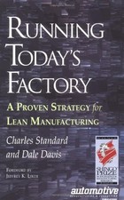 RUNNING TODAY'S FACTORY: A PROVEN STRATEGY FOR LEAN By Dale Davis & NEW