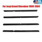 4Pcs Window Seal Belt Trim For 1999-2004 Jeep Grand Cherokee Front & Rear Outer