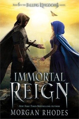Immortal Reign: A Falling Kingdoms Novel - paperback Rhodes, Morgan
