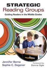 Strategic Reading Groups: Guiding Readers in the Middle Grades - GOOD