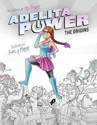 Adelita Power: The Origins: La superhero�na m�s pardill - Spanish Language  NEW