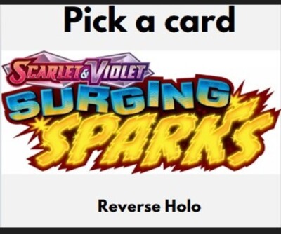 Pokemon Scarlet & Violet Surging Sparks Pick a Card Reverse Holo