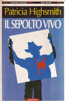 Il Sepolto Vivo - Highsmith - Bompiani - 1° edizione - I Grandi Tascabili - 1993