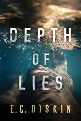 Depth of Lies - Paperback By Diskin, E C - GOOD