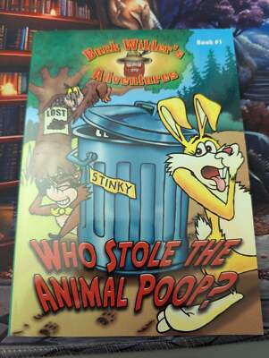 SIGNED Who Stole the Animal Poop? by Tim R. Smith (2006)