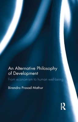 An Alternative Philosophy of Development - 9780367279677