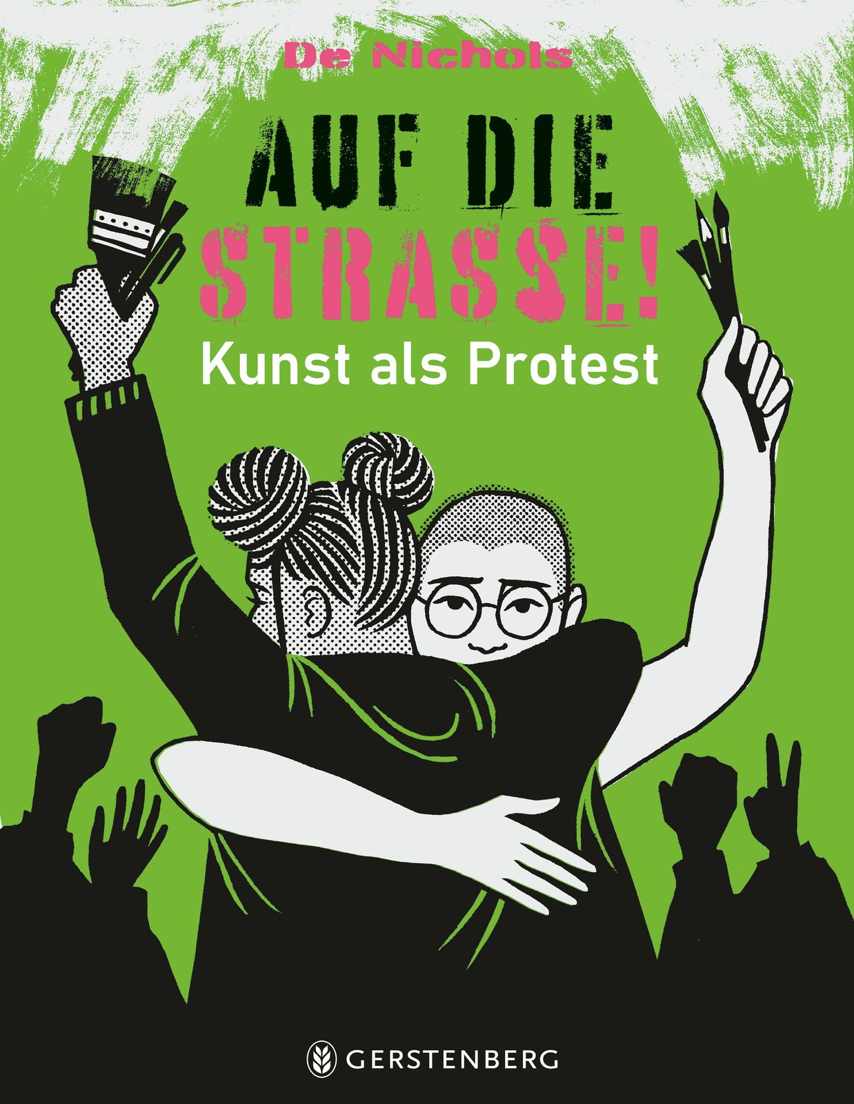 Auf die Straße! De Nichols