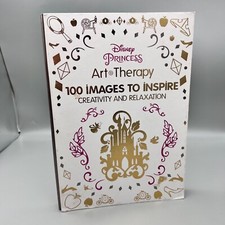 Art Therapy: Disney Princess: 100 Images to Inspire Creativity and Relaxation