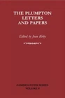 The Plumpton Letters and Papers (Camden Fifth Series, Series Number 8) by