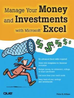 Manage Your Money and Investments with Microsoft Excel - Paperback - GOOD