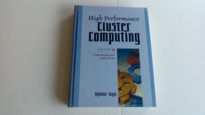 High Performance Cluster Computing: Programming and Applications, Volume 2
