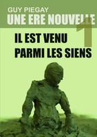 Guy Piegay | Une èRe Nouvelle 1 | Taschenbuch | FranzöSisch (2016) | 376 S.