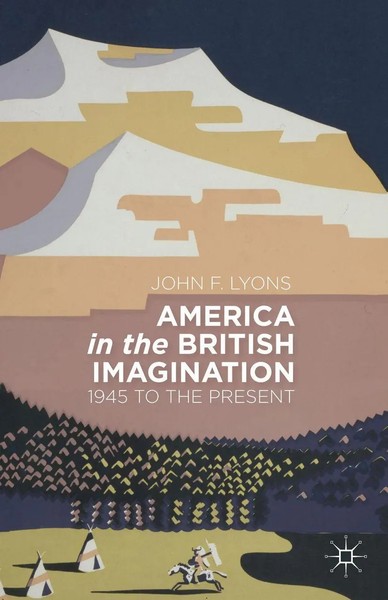J. Lyons | America In The British Imagination | Taschenbuch | Englisch (2013)-image