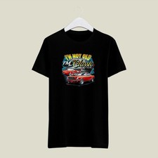 a LARGE Black   Mens T Shirt Gildan Im Not Old Im Classic Muscle Cars