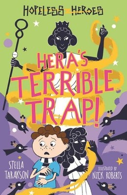Hera's Terrible Trap! - Hopeless Heroes by Stella Tarakson - Paperback