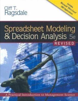 Spreadsheet Modeling and Decision Analysis : A Practical Introduc