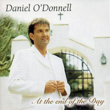 Image of Daniel O'Donnell At the End of the Day (CD) Album