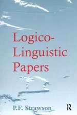 Logico-Linguistic Papers by P.F. Strawson [Hardback]