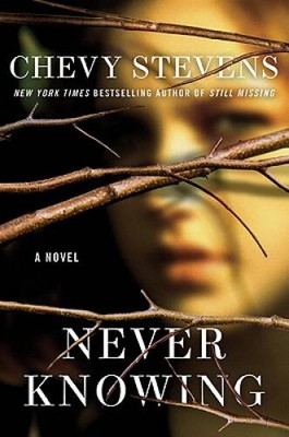 Never Knowing - Hardcover By Stevens, Chevy - VERY GOOD