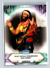 Wrestling sports topps #39 Elias Royally Embarrasses King Corbin