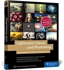 Lightroom Classic und Photoshop: Bilder einfach org... | Buch | Zustand sehr gut