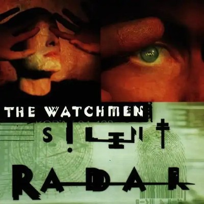 The Watchmen - Silent Radar