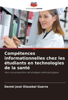 CompéTences Informationnelles Chez Les éTudiants En Technologies De La Santé