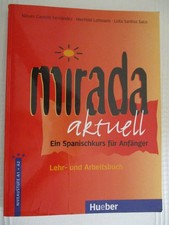 MIRADA aktuell Ein Spanischkurs für Anfänge...