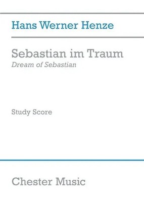 Hans Werner Henze | Sebastian Im Traum - Dream Of Sebastian (2006) | Buch