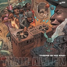TONY ALLEN - THERE IS NO END NEW VINYL