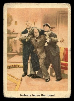 1959 Fleer The Three Stooges #87 Nobody leave the room!
