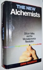 1982 THE NEW ALCHEMISTS Steve Jobs Wozniak hc/dj Early Silicon Valley History L2