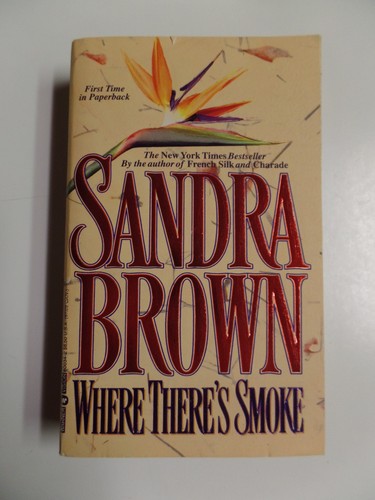 where theres smoke by sandra brown warner books 1994 romance
