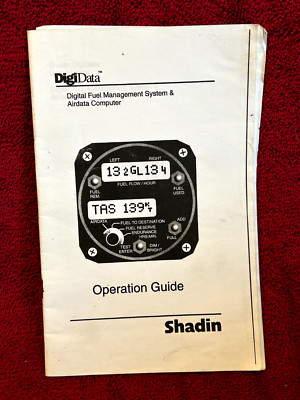 SHADIN DIGITAL FUEL MANAGEMENT SYSTEM OPERATION GUIDE P/N 0P912802A