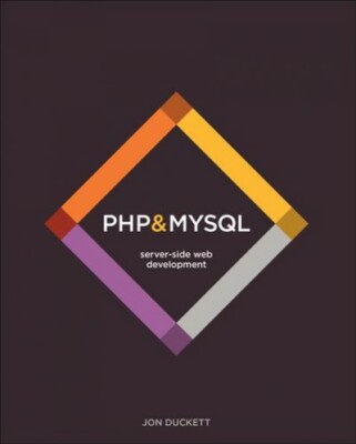 PHP & MYSQL : Server-Side Web Development, Hardcover by Duckett, Jon, Brand N...