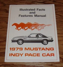1979 Ford Mustang Indy Pace Car Illustrated Facts & Features Manual Brochure 79