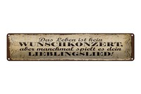 Blechschild Spruch 46X10 Cm Das Leben Ist Kein Wunschkonzert Deko Schild