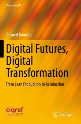 Bounfour - Digital Futures Digital Transformation   From Lean Product - X555z