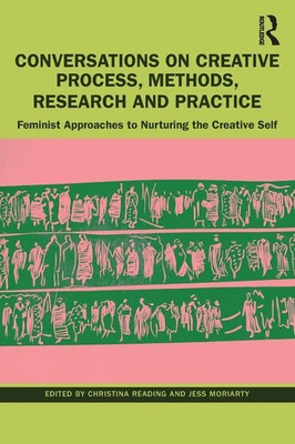 Conversations on Creative Process, Methods, Research and Practice Taschenbuch