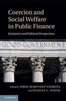 Jorge Martinez-Vazquez (U. A.) | Coercion And Social Welfare In Public Finance