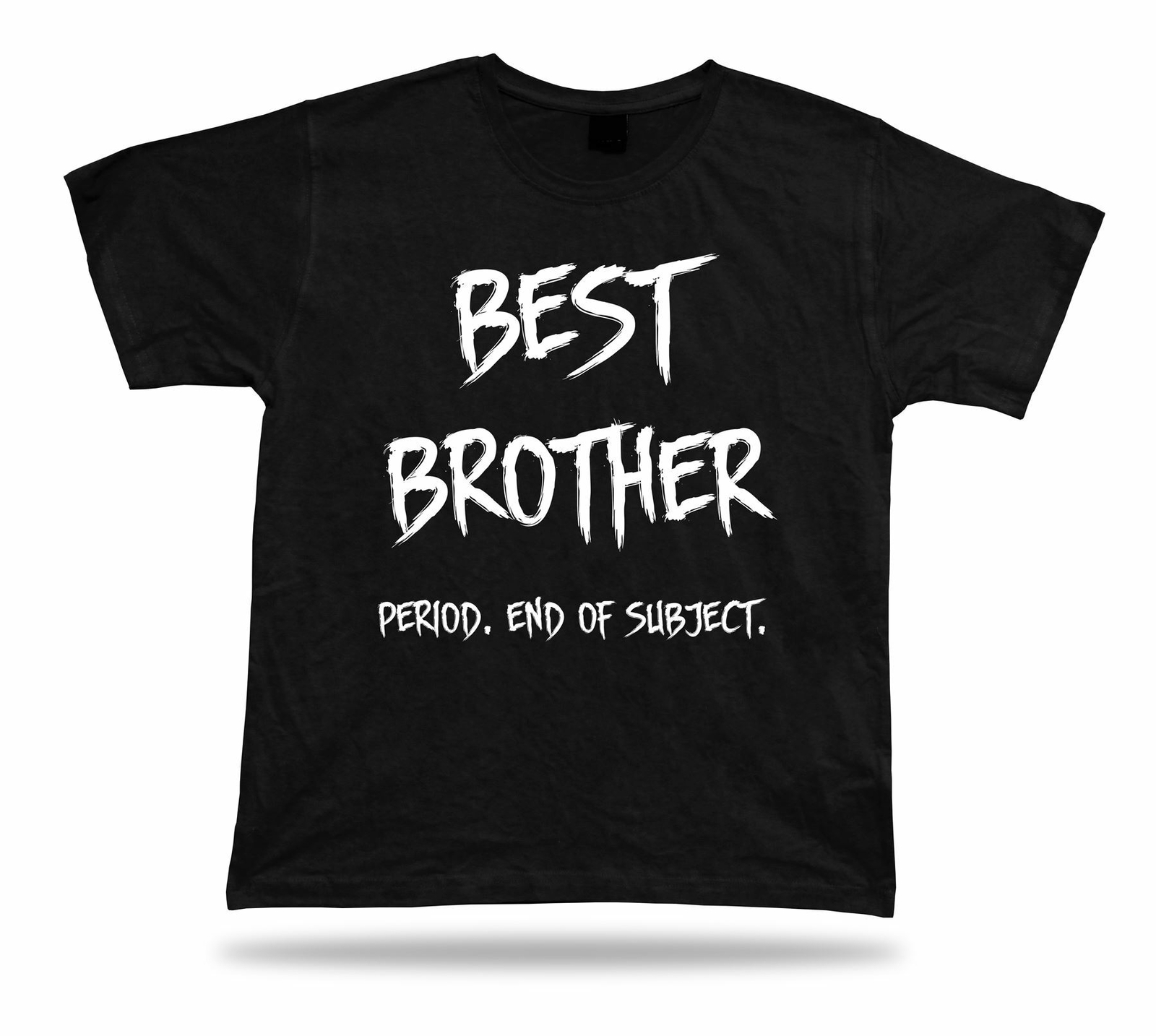 End of Subject best Occasion ever Brother T Shirt Gift celebration lucky tee